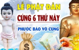 Rằm tháng 4 âm lịch năm nay là chính lễ Phật Đản, cúng thế nào cho đúng?