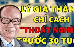 Kinh nghiệm tỷ phú Lý Gia Thành: Muốn nhìn thấu nhân cách một người, cứ xem 1 điểm này là rõ