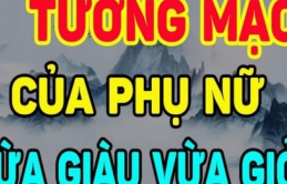 Người xưa nói 'Phúc đức tại mẫu': Phụ nữ có 1 trong 4 nét này chồng con hưởng Lộc, phú quý 3 đời