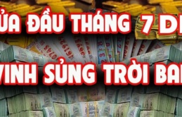 Nước chảy chỗ trũng: 3 tuổi này tháng 7 đổi vận làm đâu thắng đó, tháng 8 sở hữu tiền tỷ