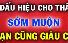 6 dấu hiệu chứng tỏ bạn sắp Giàu To: Xem mình có mấy điểm nhé!