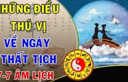 Thất Tịch 7/7 Âm lịch: '3 nên - 1 chớ' phải nhớ để gọi lộc may, viên mãn đủ đầy