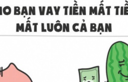 5 kiểu người tuyệt đối đừng cho vay tiền kẻo khó lòng lấy lại được, thậm chí ‘mất cả tiền cả bạn’