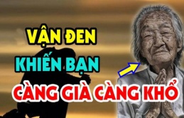 Sau tuổi 50 có 3 ”vận đen” nếu ai dính phải thì cuộc sống không lúc nào yên ổn