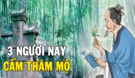 Ông bà ta dặn: ‘Ra mộ đừng mang 3 người, thăm mộ không quá giờ Mùi’, vì sao?